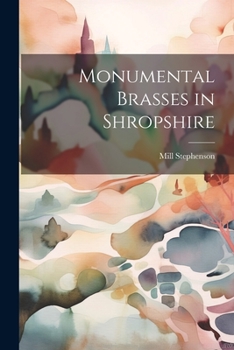 Paperback Monumental Brasses in Shropshire Book