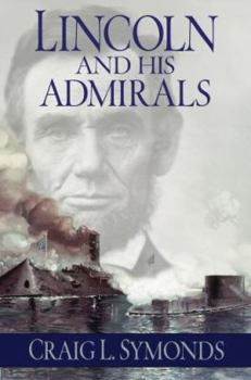 Hardcover Lincoln and His Admirals Book