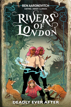 Paperback Rivers of London: Deadly Ever After (Graphic Novel) Book