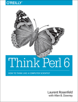 Paperback Think Perl 6: How to Think Like a Computer Scientist Book