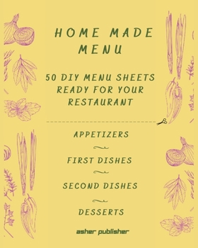 Homemade Menu: Ready-made menu cards, to be cut out, where you can write your delicious dishes. Suitable for your restaurant or to present your dishes to the guests of the house.