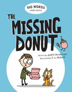 The Missing Donut - Book #1 of the Big Words Small Stories