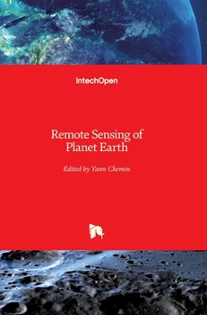Hardcover Remote Sensing of Planet Earth Book