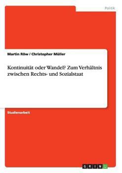 Paperback Kontinuität oder Wandel? Zum Verhältnis zwischen Rechts- und Sozialstaat [German] Book