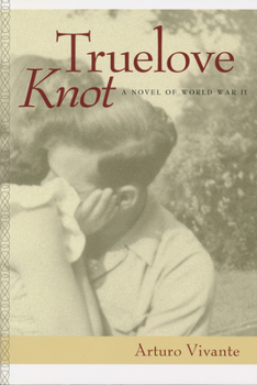 Paperback Truelove Knot: A Novel of World War II Book
