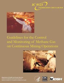 Paperback Guidelines for the Control and Monitoring of Methane Gas on Continuous Mining Operations Book