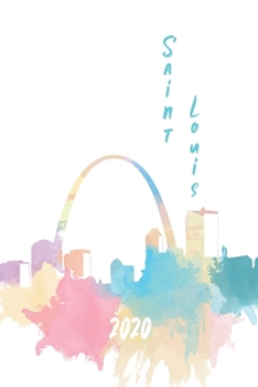 Paperback Saint Louis 2020: 6x9 Planner with monthly weekly calendars and monthly budgets Book