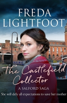 Paperback The Castlefield Collector (Salford Saga): 3 (A Salford Saga) Book