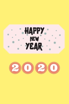 Paperback Happy New Year 2020: Blank Line Journal Notebook For Men Women And Kids Book