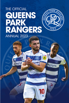 Hardcover The Official Queens Park Rangers Annual 2023 Book