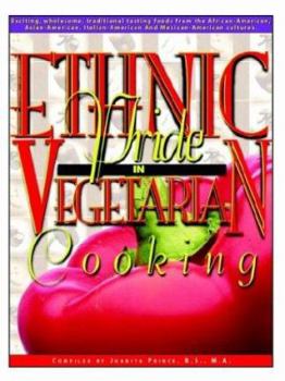 Paperback Ethnic Pride in Vegetarian Cooking: Second Edition Book