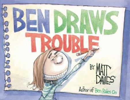 Hardcover Ben Draws Trouble: A Picture Book