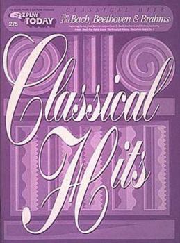 Paperback Classical Hits - Bach, Beethoven & Brahms: E-Z Play Today Volume 275 Book