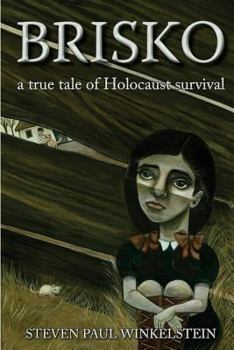 Paperback Brisko: a true tale of Holocaust survival Book