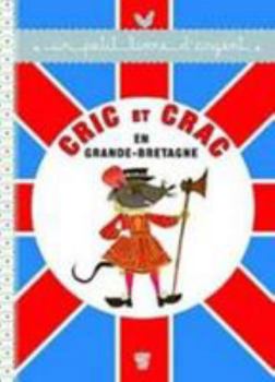 Hardcover Cric Et Crac En Grande-Bretagne [French] Book