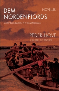 Paperback Dem nordenfjords: 6 fort?llinger fra Thy og Vendsyssel [Danish] Book