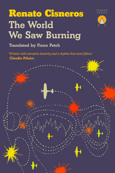 Paperback The World We Saw Burning Book