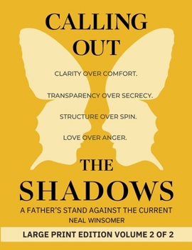 Calling Out the Shadows: A Father's Stand Against the Current