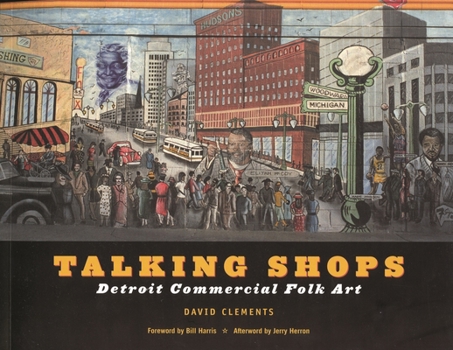 Paperback Talking Shops: Detroit Commercial Folk Art Book