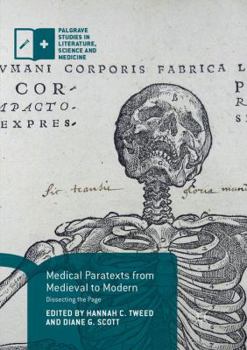 Paperback Medical Paratexts from Medieval to Modern: Dissecting the Page Book