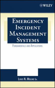 Hardcover Emergency Incident Management Systems: Fundamentals and Applications Book