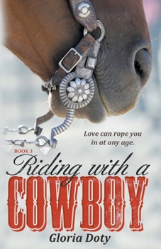 Paperback Riding With a Cowboy: Love Can Rope You In at Any Age Book