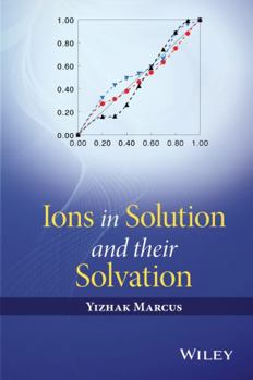Hardcover Ions in Solution and Their Solvation Book