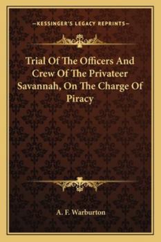 Trial of the Officers and Crew of the Pr