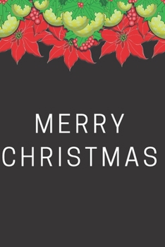 Merry Christmas: Religious Wish List, Christian Happy Calendar, Gift For Christmas, Monthly Schedule (110 Pages, Lined, 6 x 9)