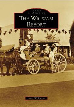 Paperback The Wigwam Resort Book
