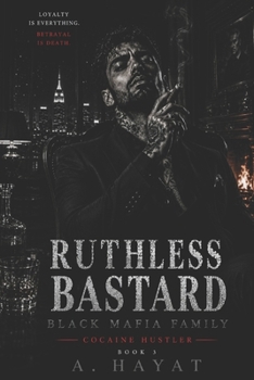 Paperback Ruthless Bastard: A Dark Organized Crime Romantic Thriller Book