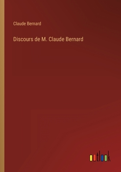 Paperback Discours de M. Claude Bernard [French] Book