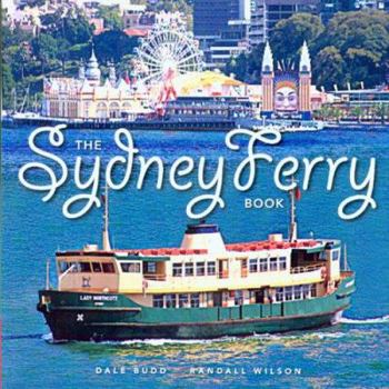 Paperback The Sydney Ferry Book