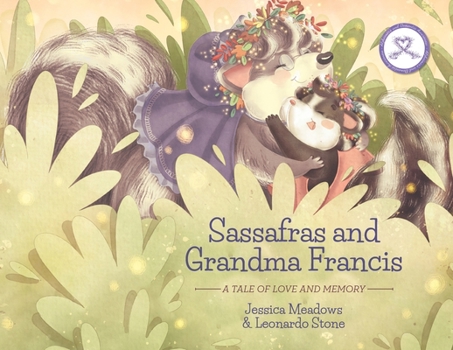 Sassafras and Grandma Francis: A Tale of Love and Memory