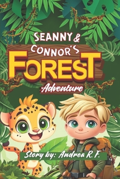 Paperback Seanny & Connor's Forest Adventure Book