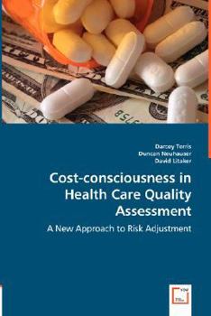 Paperback Cost-consciousness in Health Care Quality Assessment Book