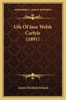 Life of Jane Welsh Carlyle