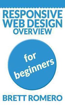 Paperback Responsive Web Design Overview: For Beginners Book
