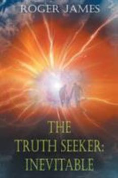 Paperback The Truth Seeker (Book Three): Inevitable Book
