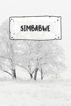 Simbabwe: Liniertes Reisetagebuch Notizbuch oder Reise Notizheft liniert - Reisen Journal für Männer und Frauen mit Linien (German Edition)