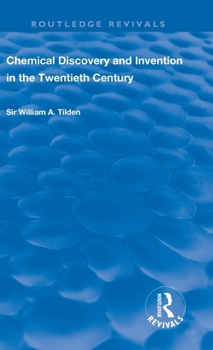 Chemical Discovery and Invention in the Twentieth Century