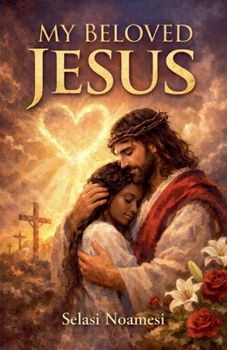 Paperback My Beloved Jesus Book