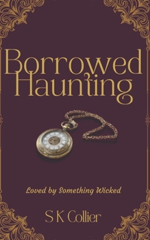 Paperback Borrowed Haunting: Loved by Something Wicked Book