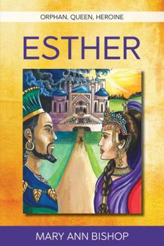 Paperback Esther: Orphan, Queen, Heroine Book