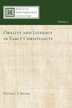 Paperback Orality and Literacy in Early Christianity Book