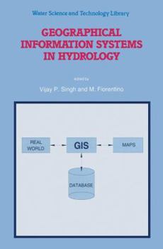 Paperback Geographical Information Systems in Hydrology Book