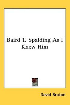 Paperback Baird T. Spalding As I Knew Him Book