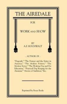 Paperback The Airedale for Work and Show Book