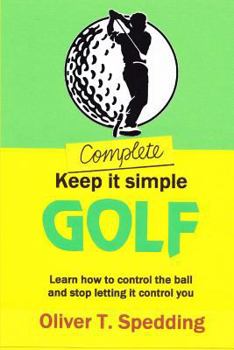 Paperback Complete Keep It Simple Golf Book