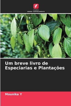 Paperback Um breve livro de Especiarias e Plantações [Portuguese] Book